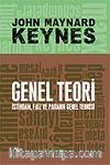 Genel Teori & İstihdam, Faiz ve Paranın Genel Teorisi