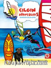 Çılgın Sörfçüler 1 / Denizden Gelen Şifre (Ciltli)
