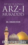 Mi'racın Konağı Arz-ı Mukaddes