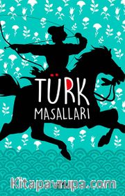 Türk Masalları (Özel Ayracıyla)