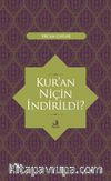 Kur'an Niçin İndirildi?
