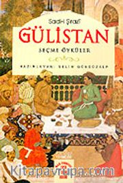 Gülistan <br /> Sadi-i Şirazi