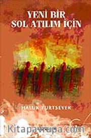 Yeni Bir Sol Atılım İçin