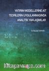 Yatırım Modellerine Ait Teorilerin Uygulanmasında Analitik Yaklaşımlar 