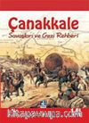 Çanakkale Savaşları ve Gezi Rehberi