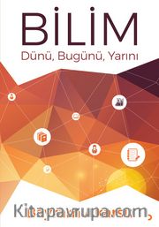 Bilim Dünü, Bugünü, Yarını
