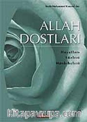 Allah Dostları / Hayatı-Sözleri Menkıbeleri