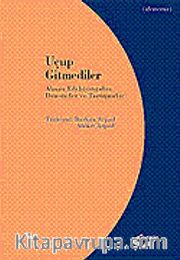 Uçup Gitmediler