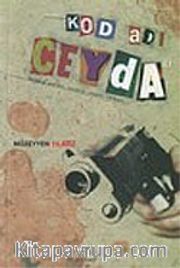 Kod Adı: C.E.Y.D.A