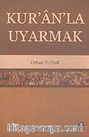 Kur'an'la Uyarmak