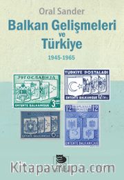 Balkan Gelişmeleri ve Türkiye (1945-1965)