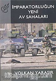 İmparatorluğun Yeni Av Sahaları
