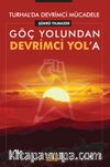 Turhal’da Devrimci Mücadele & Göç Yolundan Devrimci Yol’a