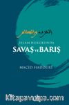 İslam Hukukunda Savaş ve Barış