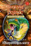 Canavar Peşinde -54 / Korkunç Yılan Torpiks