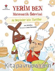 Yerim Ben Matematik Ödevimi - Aç Beyinler İçin Tarifler