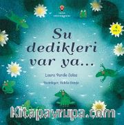 Su Dedikleri Var Ya