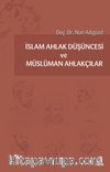 İslam Ahlak Düşüncesi ve Müslüman Ahlakçılar
