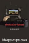 Sinema /Sızlar İçimizde