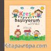 Kreşe Başlıyorum / Anaokuluna İlk Yıllarım Anı Albümü 