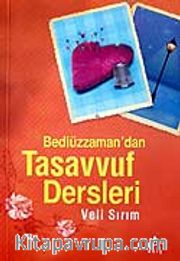 Bediüzzaman'dan Tasavvuf Dersleri