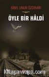 Öyle Bir Haldi
