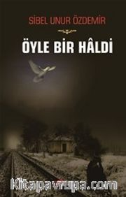 Öyle Bir Haldi