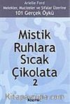 Mistik Ruhlara Sıcak Çikolata 2