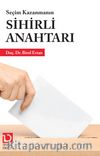 Seçim Kazanmanın Sihirli Anahtarı