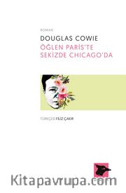 Öğlen Paris’te Sekizde Chicago’da