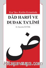Kur’an-ı Kerim Kıraatinde Dad Harfi ve Dudak Ta’limi