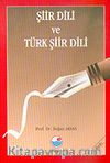 Şiir Dili ve Türk Şiir Dili