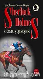 Sherlock Holmes <br /> Gümüş Şimşek