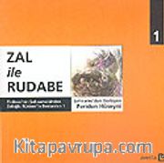 Zal İle Rudabe <br /> Firdevsi'nin Şehnamesinden 1