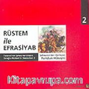 Rüstem ile Efrasiyab <br /> Firdevsi'nin Şehnamesinden 2