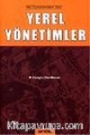 Yerel Yönetimler: Yeni Düzenlemelere Göre