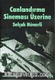 Canlandırma Sineması Üzerine