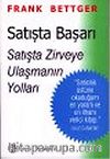 Satışta Başarı & Satışta Zirveye Ulaşmanın Yolları