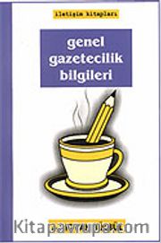 Genel Gazetecilik Bilgileri