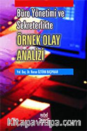 Büro Yönetimi ve Sekreterlikte Örnek Olay Analizi