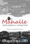 Mahalle & Yerleşimi ve Yönetimi