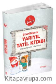 1. Sınıf Etkinliklerle Yarıyıl Tatil Kitabı
