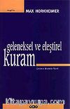 Geleneksel ve Eleştirel Kuram