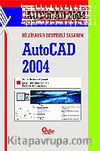 Bilgisayar Destekli Tasarım AutoCAD 2004