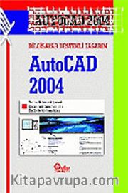 Bilgisayar Destekli Tasarım AutoCAD 2004