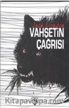 Vahşetin Çağrısı