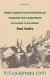 Mimar Üzerine Aykırı Düşünceler & Paradoxe sur l’Architecte