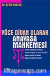 Yüce Divan Olarak Anayasa Mahkemesi