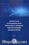 Irditech 2018 Uluslararası Ar-Ge İnovasyon ve Teknoloji Yönetimi Kongresi Bildiriler Kitabı