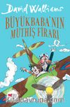 Büyükbaba’nın Müthiş Firarı